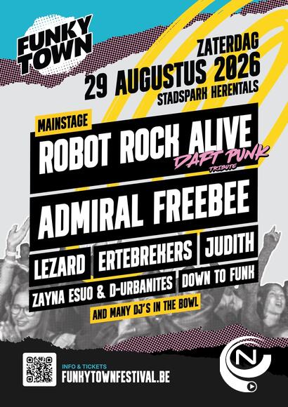 Funky Town : Admiral Freebee, Ertebrekers, Robot Rock Live en veel meer moois