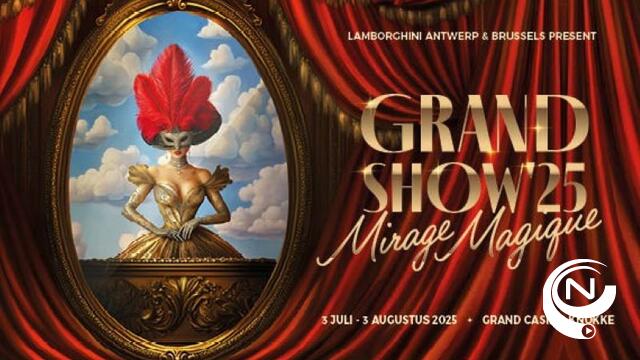 Marc Coucke : ‘Grand Show Mirage Magique' deze zomer 2025 