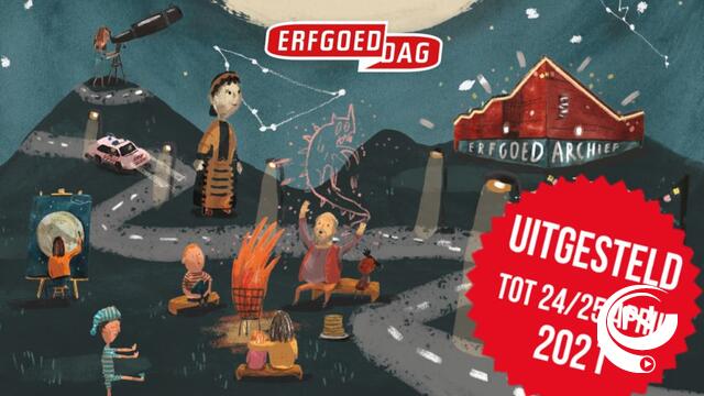 Uitzonderlijke tijden vragen uitzonderlijke beslissingen: Erfgoeddag een jaar uitgesteld