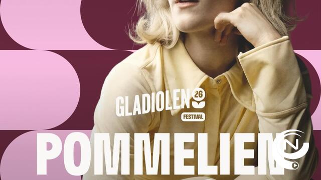Pommelien Thijs headliner op Gladiolen - update  - zaterdag- en combitickets Gladiolen uitverkocht op minder dan uur 